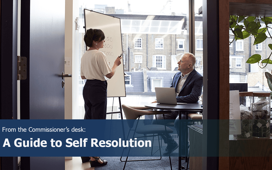 From the Commissioner’s Desk: Self Resolution