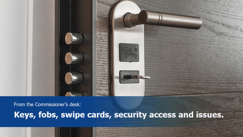 Commissioner's Desk: Keys, fobs, swipe cards, security access and ...