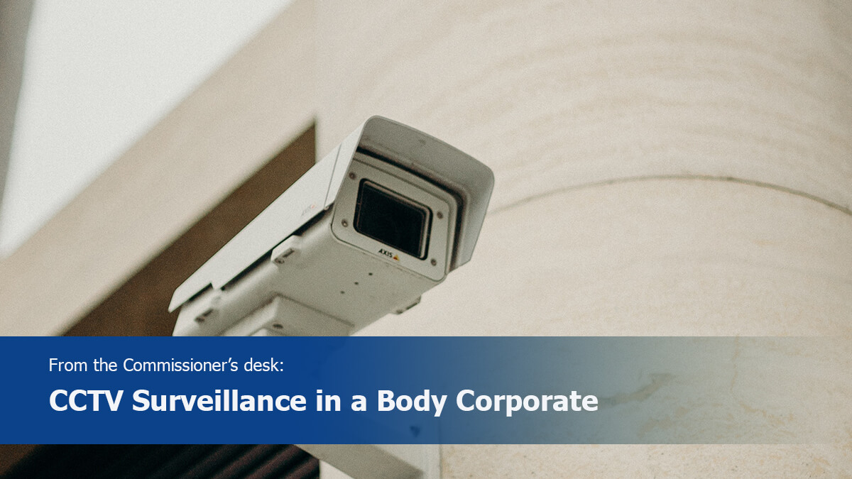 CCTV Surveillance in a Body Corporate