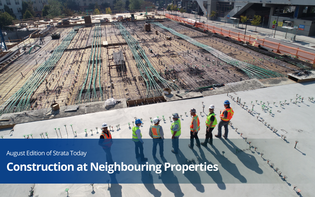 Construction at Neighbouring Properties