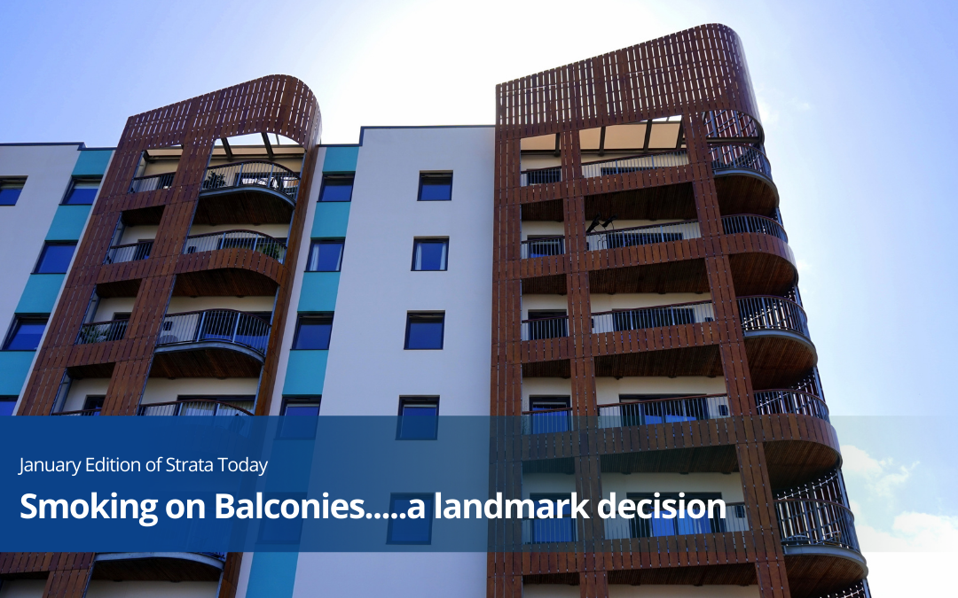 Smoking on Balconies………..a landmark decision