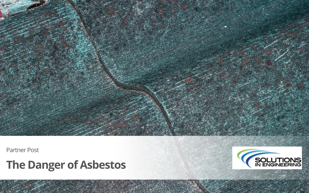 The Danger of Asbestos