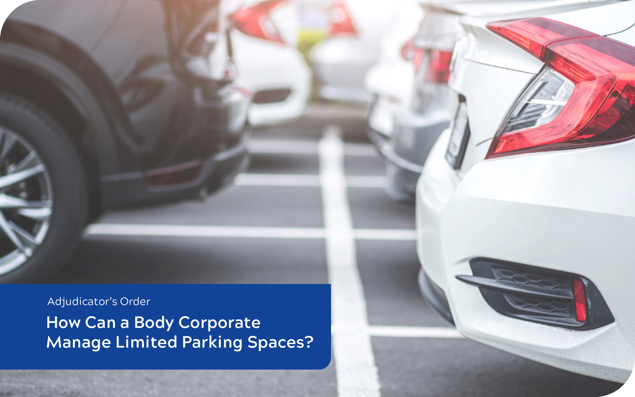 How Can a Body Corporate Manage Limited Parking Spaces?