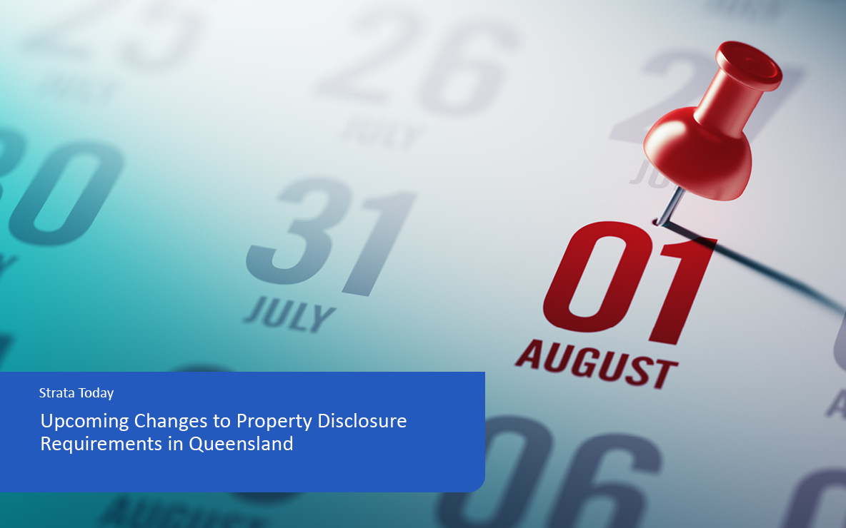 Upcoming Changes to Property Disclosure Requirements in Queensland
