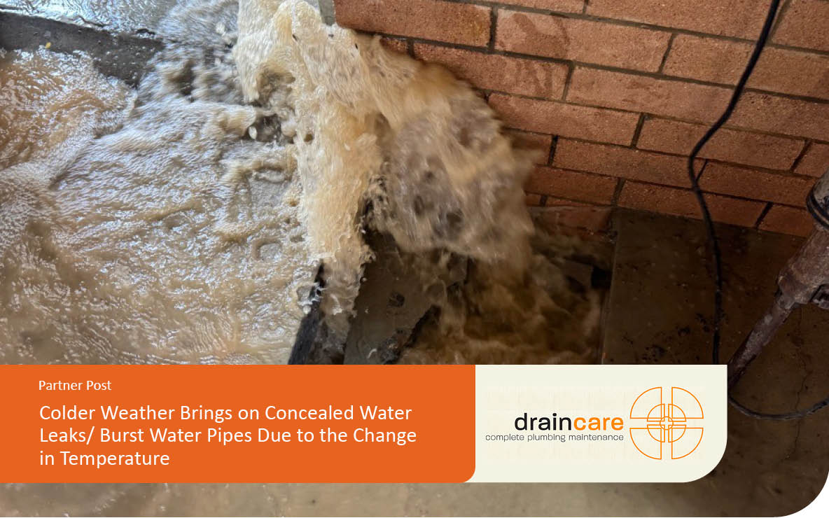 Colder Weather Brings on Concealed Water Leaks/ Burst Water Pipes Due to the Change in Temperature