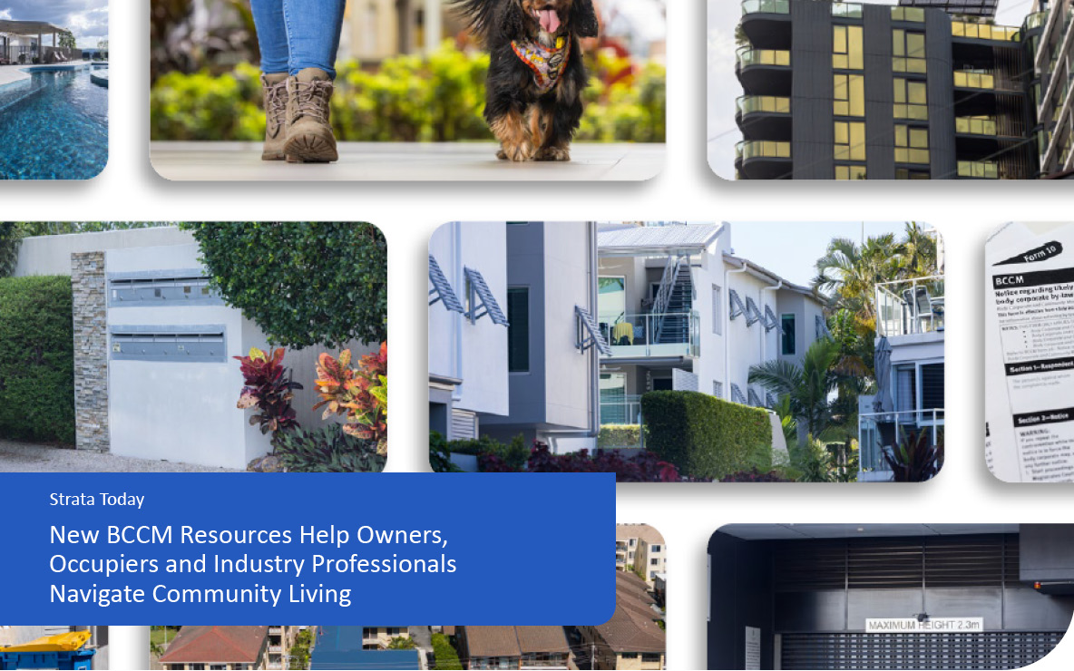New BCCM Resources Help Owners, Occupiers and Industry Professionals Navigate Community Living