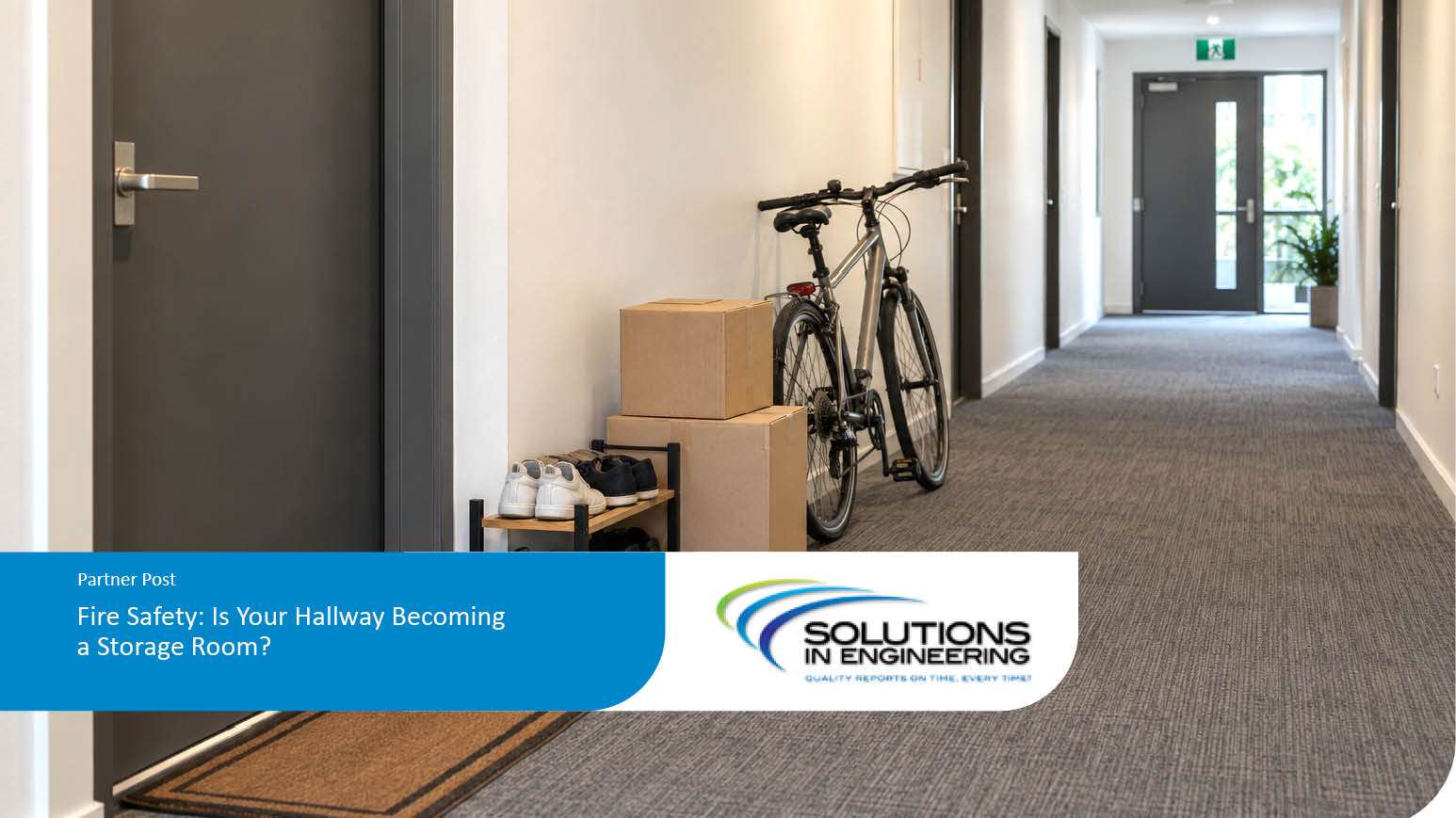 Fire Safety: Is Your Hallway Becoming a Storage Room?